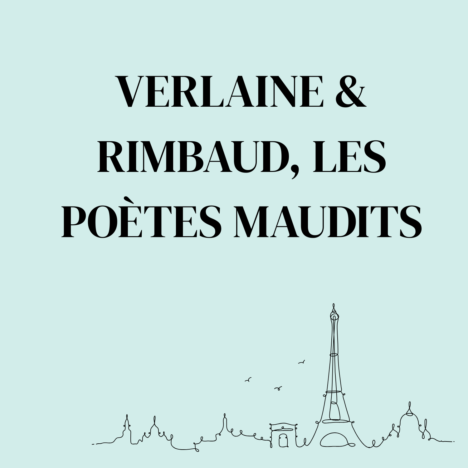 Visite Littéraire - Verlaine & Rimbaud, les poètes maudits
