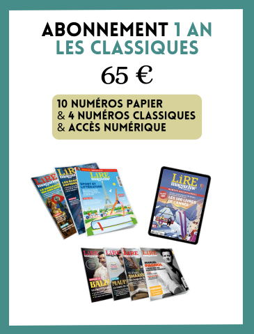 Abonnement 1 an + 4 numéros Les classiques de Lire Magazine