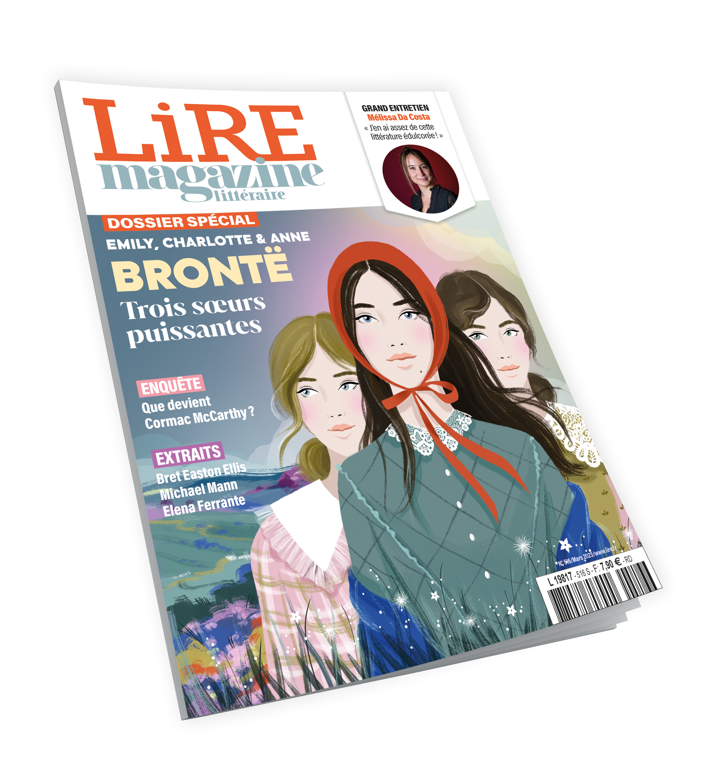 Lire Magazine littéraire n°516 - Emily, Charlotte & Anne Brontë : Trois sœurs puissantes - Mars 2023