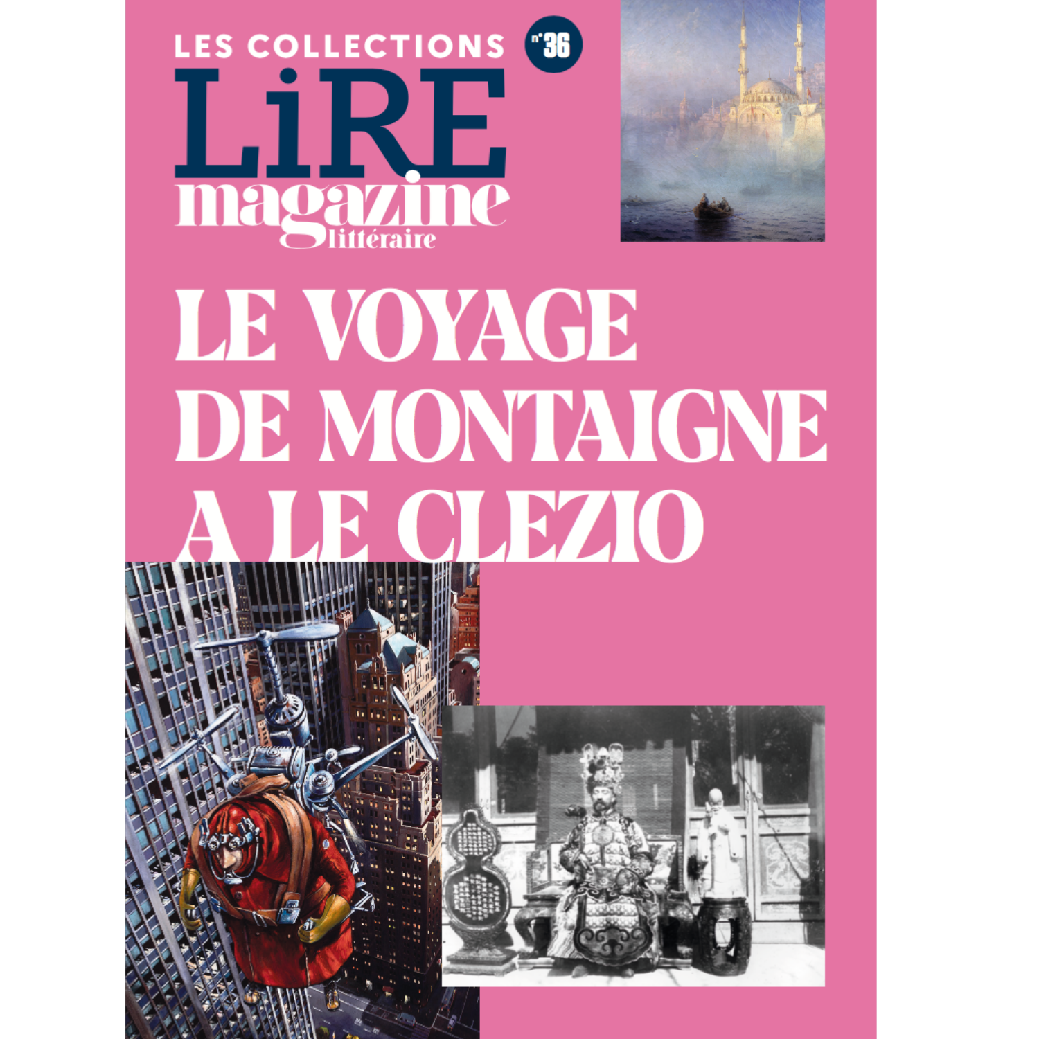 Les Collections n° 36 - Le voyage de Montaigne à Le Clézio.