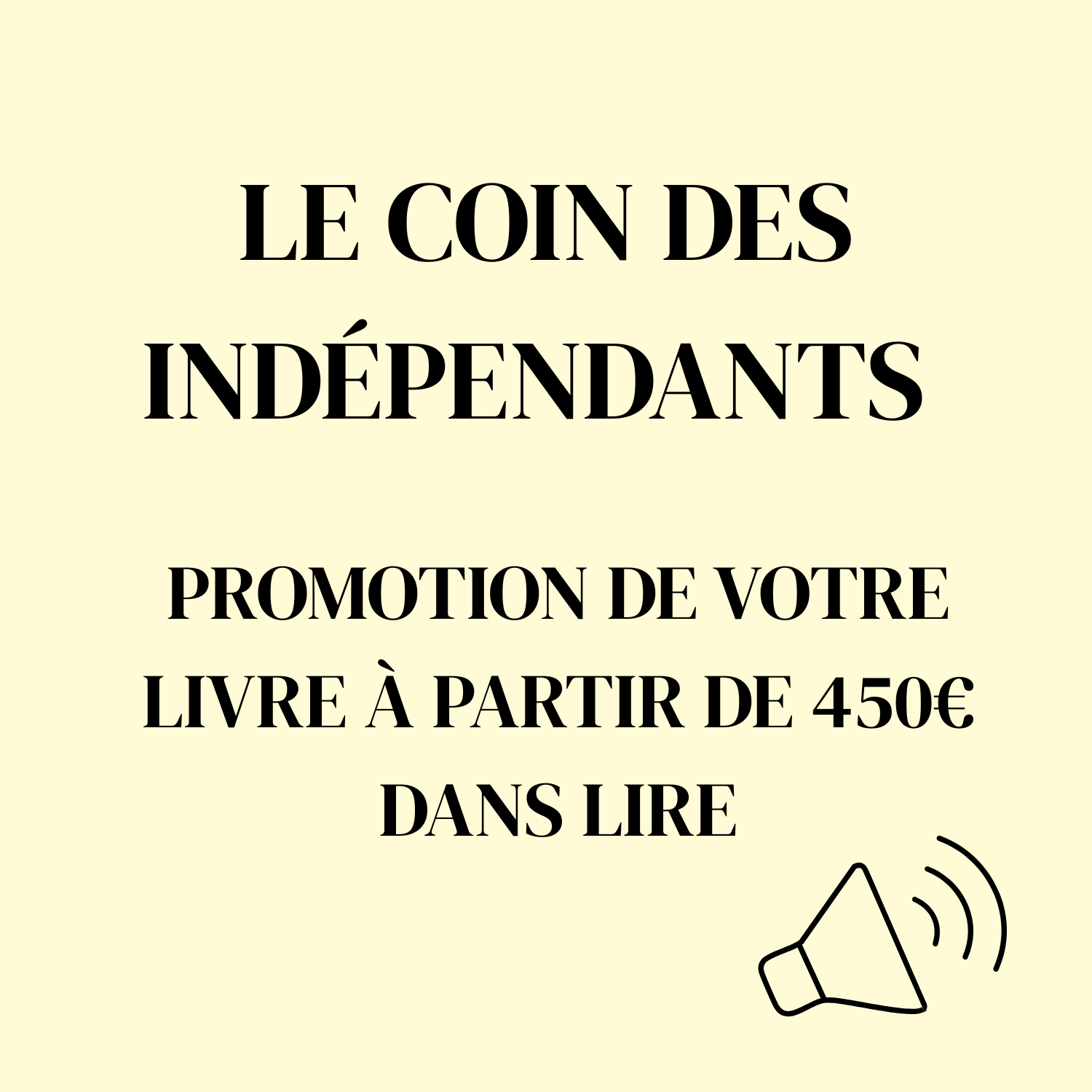 LE COIN DES INDÉPENDANTS - Promotion de votre livre à partir de 450€