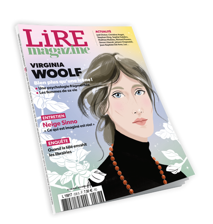 Lire Magazine n°538 - Virginia Woolf, bien plus qu&