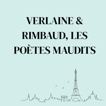 Visite Littéraire - Verlaine &amp; Rimbaud, les poètes maudits