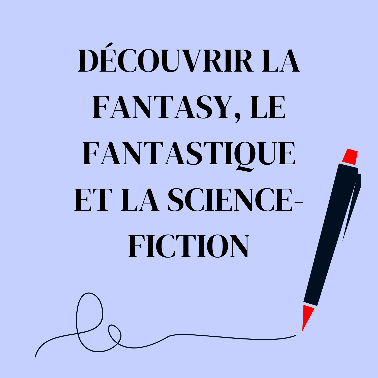 Découvrir la fantasy, le fantastique et la science-fiction avec Myriam Thibault - Atelier de 3 heures