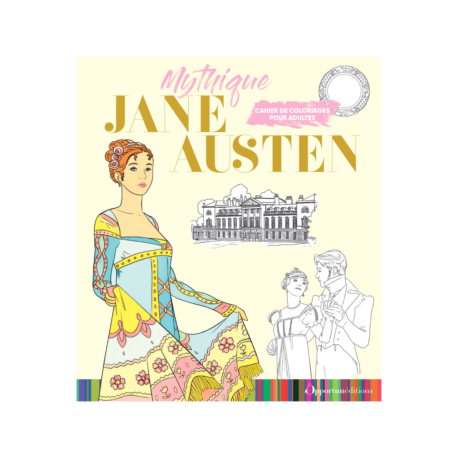 Le cahier de coloriage pour adulte - Mythique Jane Austen !
