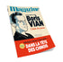 Nouveau Magazine Littéraire n°18 - 60 ans après sa mort, Boris Vian, l&
