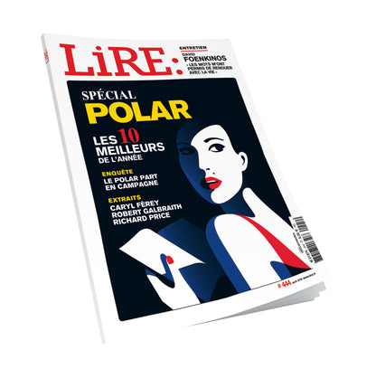 Lire n°444 - Spécial polar les 10 meilleurs de l&