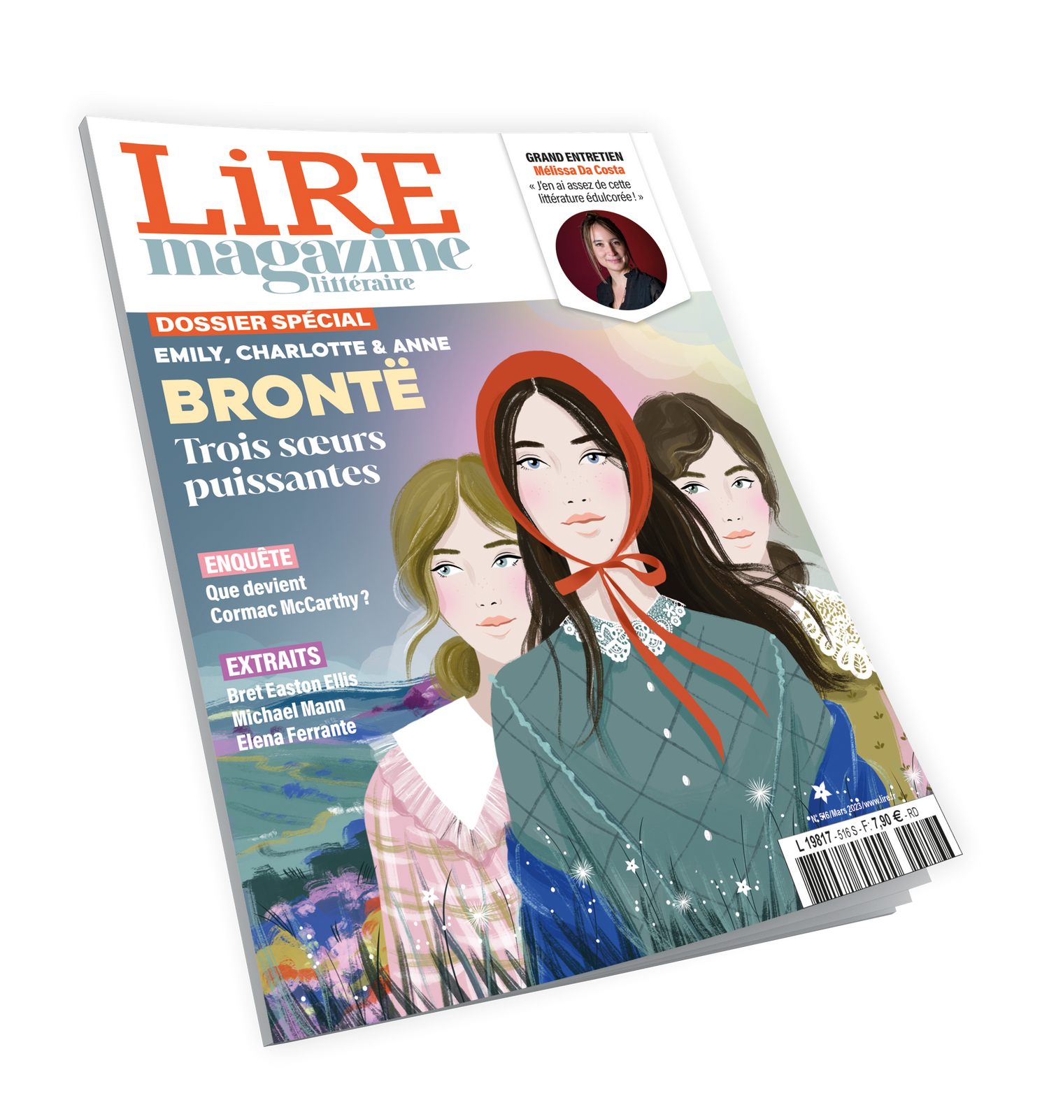 Lire Magazine littéraire n°516 - Emily, Charlotte &amp; Anne Brontë : Trois sœurs puissantes - Mars 2023