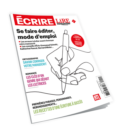 Écrire avec Lire Magazine Littéraire n°1 - Se faire éditer, mode d&