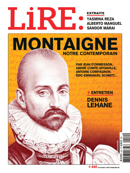 Lire n°440 - Montaigne notre contemporain - novembre 2015.