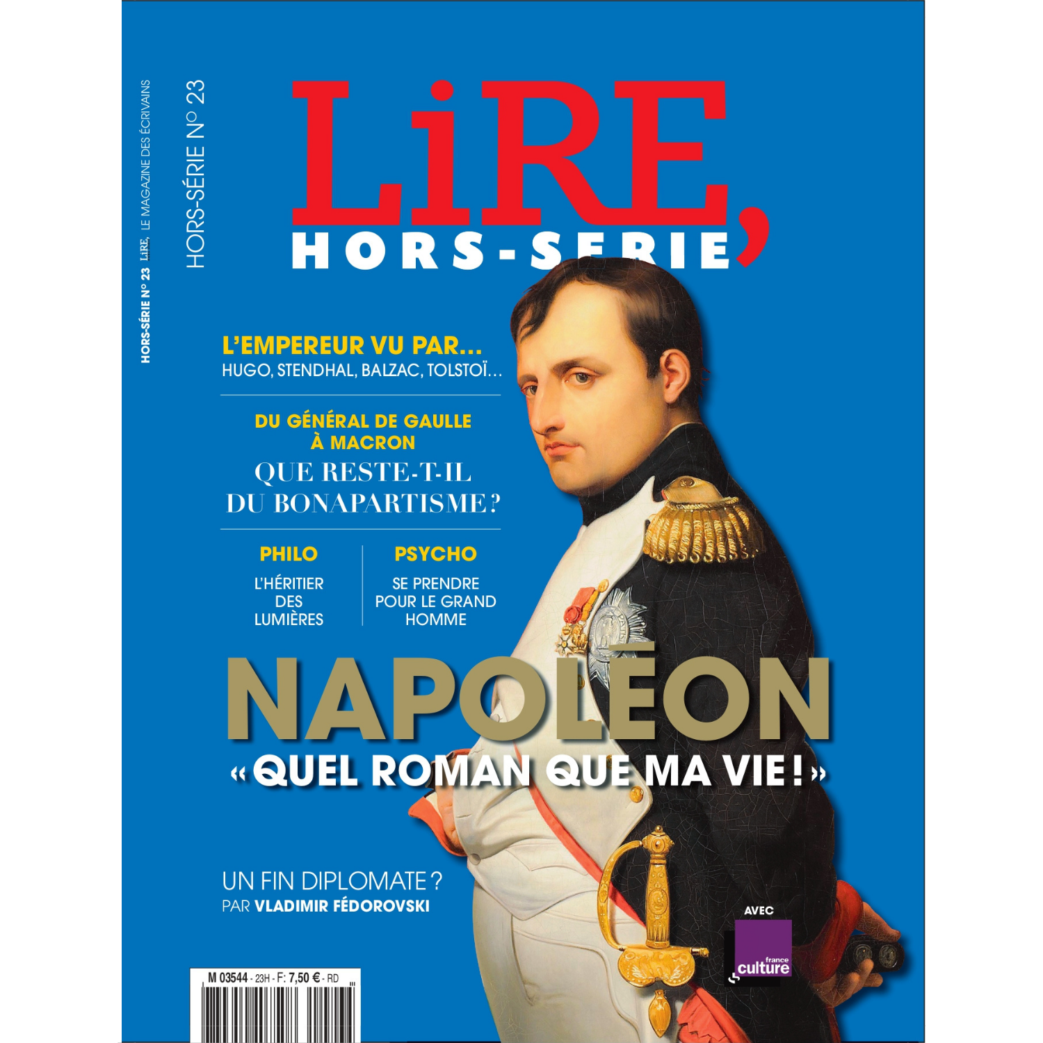 Hors-Série Lire n°23 - Napoléon "Quel roman que ma vie !" - juillet 2017.