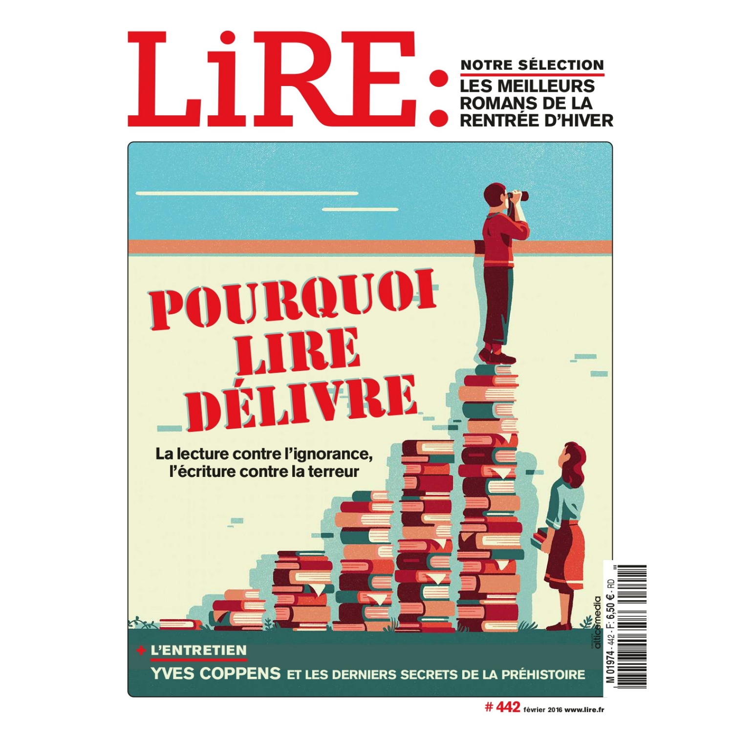 Lire n°442 - Pourquoi lire délivre - février 2016.
