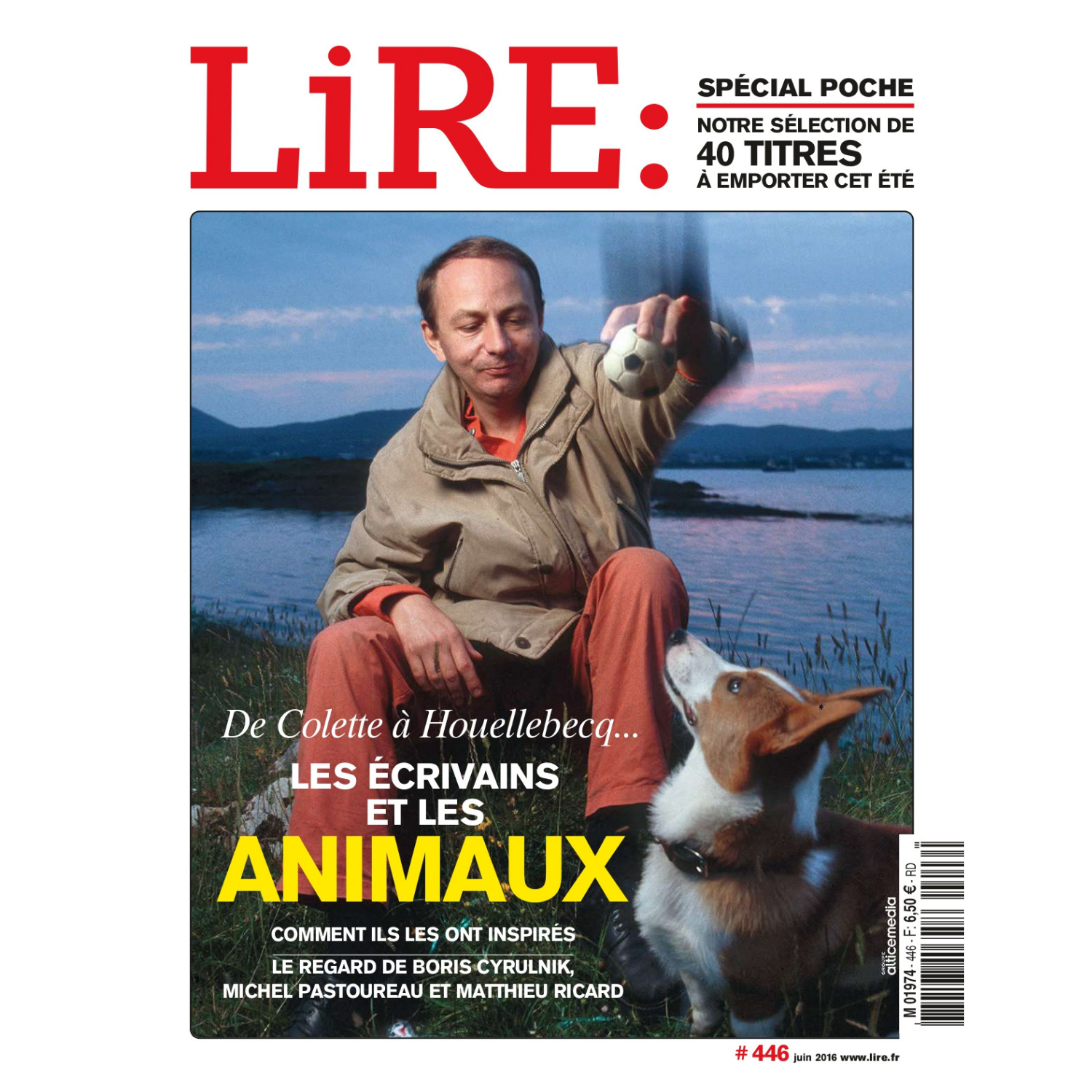 Lire n°446 - Les écrivains et les animaux -juin 2016.