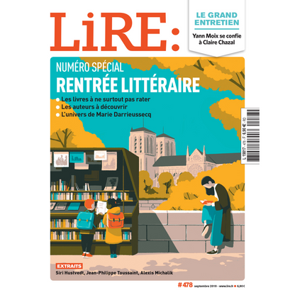 Lire n°478 - Spécial rentrée littéraire - septembre 2019.