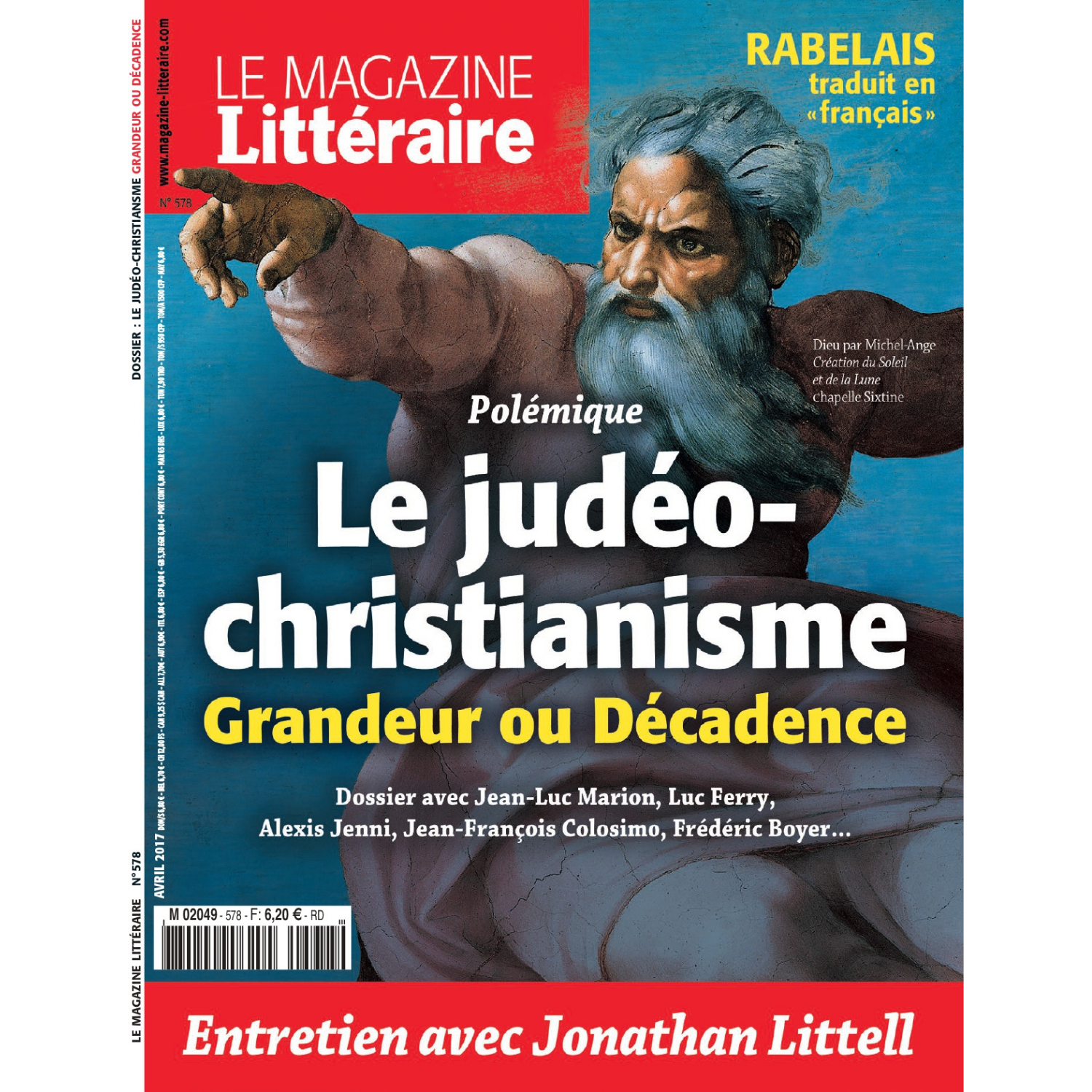 Magazine Littéraire n°578 - Le judéo-christianisme, grandeur ou décadence - mars 2017.