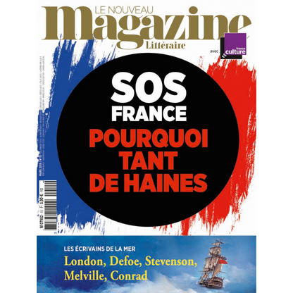 Nouveau Magazine Littéraire n°15 - SOS France, pourquoi tant de haines - février 2019.