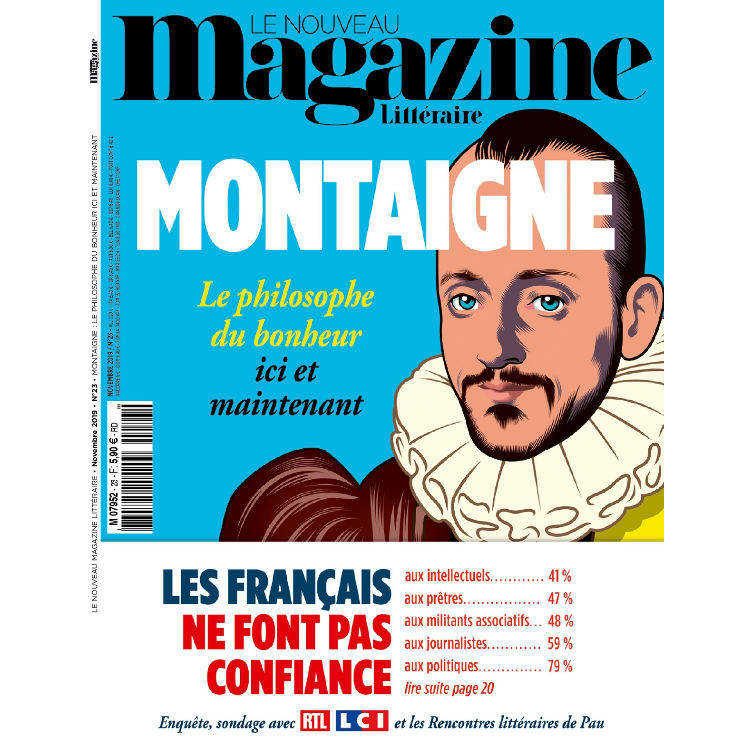 Nouveau Magazine Littéraire n°23 - Montaigne, le philosophe du bonheur ici et maintenant - octobre 2019.